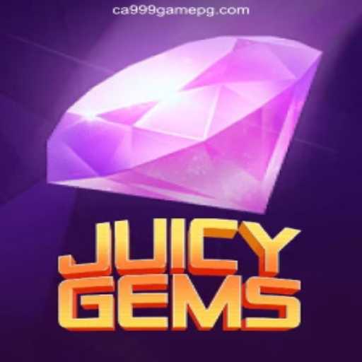 Unveiling JuicyGems: The Ultimate Gaming Experience on CA999 Platform