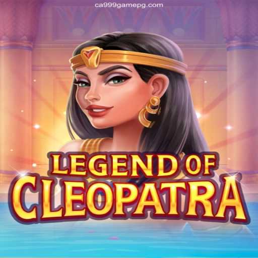 LegendOfCleopatra: Unravel the Mysteries of Ancient Egypt in CA999 Game