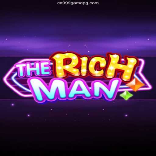 Explore the Exciting World of TheRichMan on CA999 Game