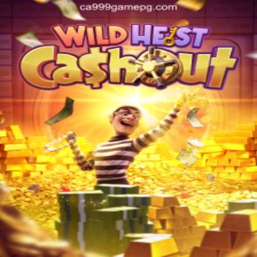 Exploring the Thrills of WildHeistCashout: A Comprehensive Guide
